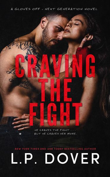 Produktbild: Craving the Fight (Gloves Off - Next Generation, #1)