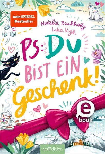Produktbild: PS: Du bist ein Geschenk! (PS: Du bist die Beste! 6)