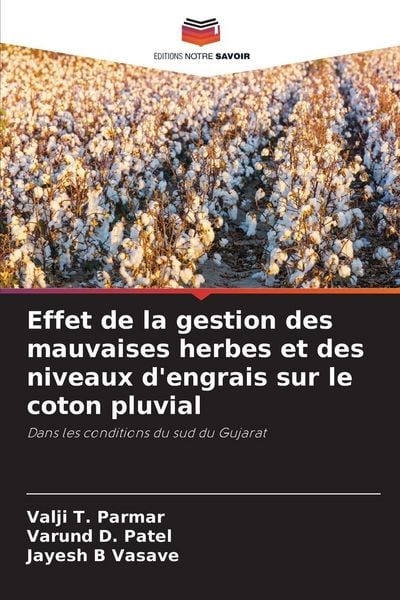 Produktbild: Effet de la gestion des mauvaises herbes et des niveaux d'engrais sur le coton pluvial