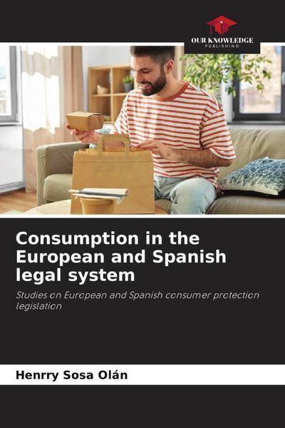 Produktbild: Consumption in the European and Spanish legal system