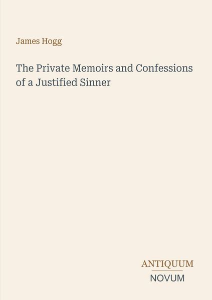 Produktbild: The Private Memoirs and Confessions of a Justified Sinner