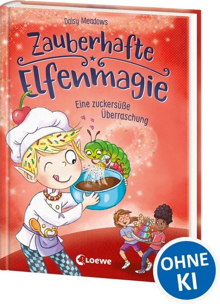 Produktbild: Zauberhafte Elfenmagie (Band 3) - Eine zuckers&uuml;&szlig;e &Uuml;berraschung