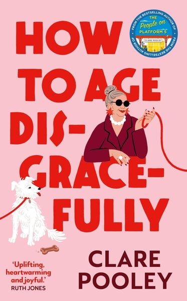 Produktbild: How to Age Disgracefully