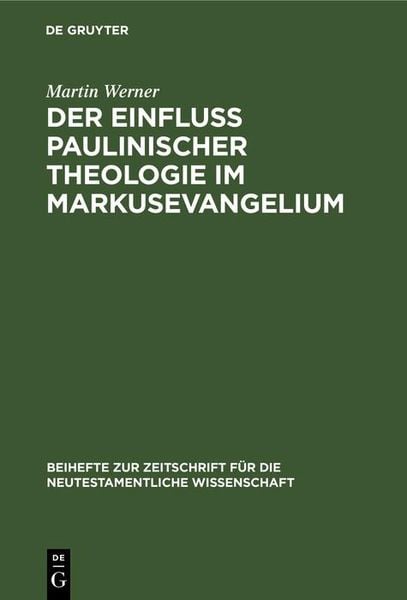 Produktbild: Der Einflu&szlig; paulinischer Theologie im Markusevangelium