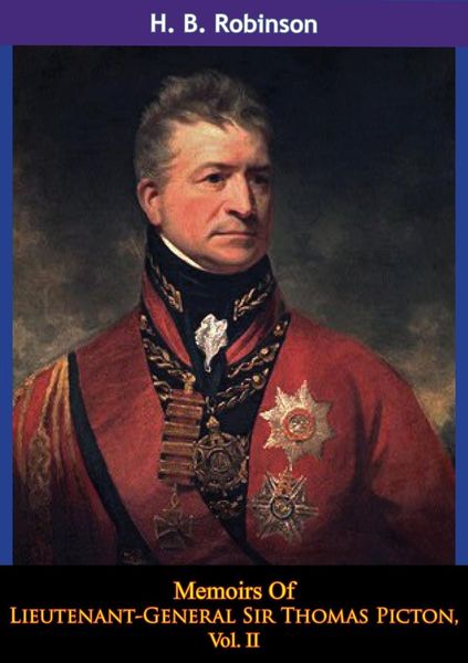 Produktbild: Memoirs Of Lieutenant-General Sir Thomas Picton, Vol. II