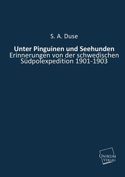 Produktbild: Duse, S: Unter Pinguinen und Seehunden
