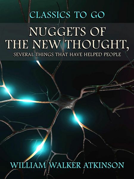 Produktbild: Nuggets of the New Thought, Several Things That Have Helped People