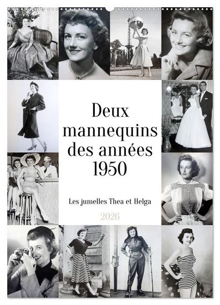 Produktbild: Deux mannequins des ann&eacute;es 1950 - Les jumelles Thea et Helga (Calendrier mural 2026 DIN A2 horizontal), CALVENDO calendrier mensuel