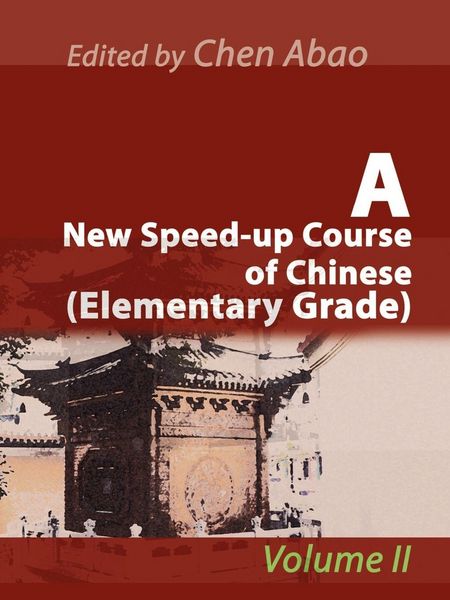 Produktbild: A New Speed-Up Course of Chinese (Elementary Grade)