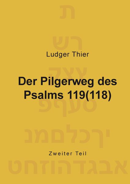 Produktbild: Der Pilgerweg des Psalms 119(118)