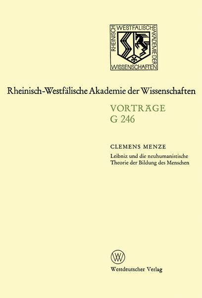 Produktbild: Leibniz und die neuhumanistische Theorie der Bildung des Menschen
