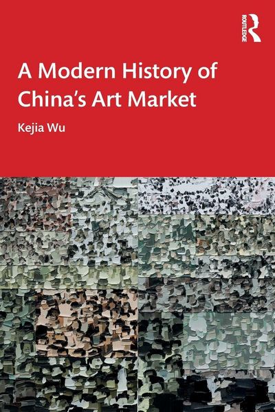 Produktbild: A Modern History of China's Art Market