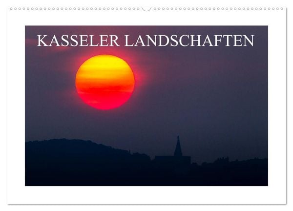 Kasseler Landschaften (Wandkalender 2026 DIN A2 quer), CALVENDO Monatskalender