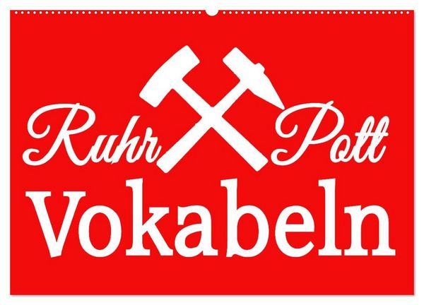 Produktbild: Ruhrpott Vokabeln (Wandkalender 2026 DIN A2 quer), CALVENDO Monatskalender