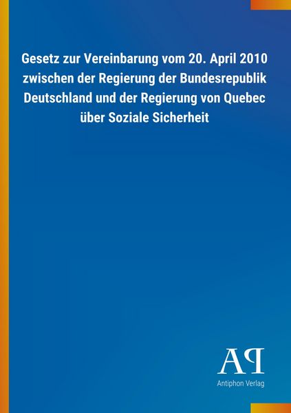 Produktbild: Gesetz zur Vereinbarung vom 20. April 2010 zwischen der Regi