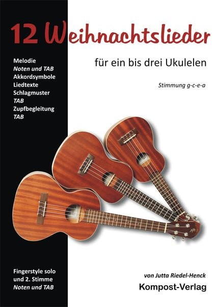 Produktbild: 12 Weihnachtslieder f&uuml;r ein bis drei Ukulelen