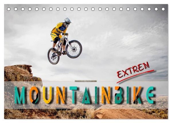 Mountainbike extrem (Tischkalender 2026 DIN A5 quer), CALVENDO Monatskalender