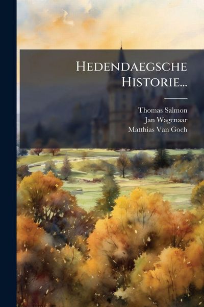 Produktbild: Hedendaegsche Historie...