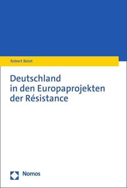 Produktbild: Deutschland in den Europaprojekten der R&eacute;sistance