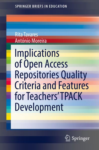 Produktbild: Implications of Open Access Repositories Quality Criteria and Features for Teachers&rsquo; TPACK Development