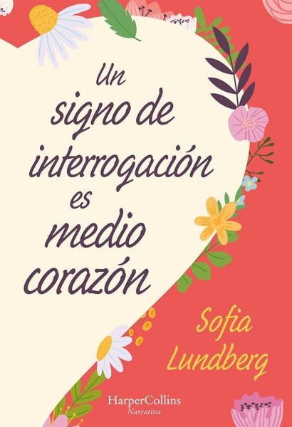 Produktbild: Un Signo de Interrogaci&oacute;n Es Medio Coraz&oacute;n
