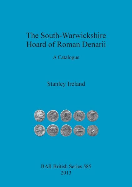 Produktbild: The South-Warwickshire Hoard of Roman Denarii