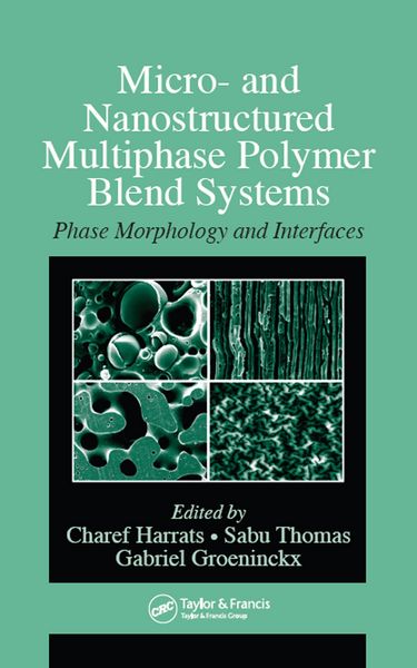 Produktbild: Micro- and Nanostructured Multiphase Polymer Blend Systems