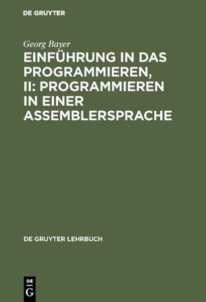 Produktbild: Einf&uuml;hrung in das Programmieren, II: Programmieren in einer Assemblersprache