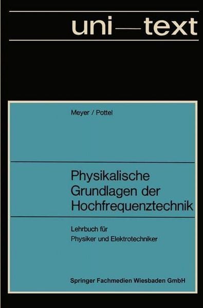 Produktbild: Physikalische Grundlagen der Hochfrequenztechnik