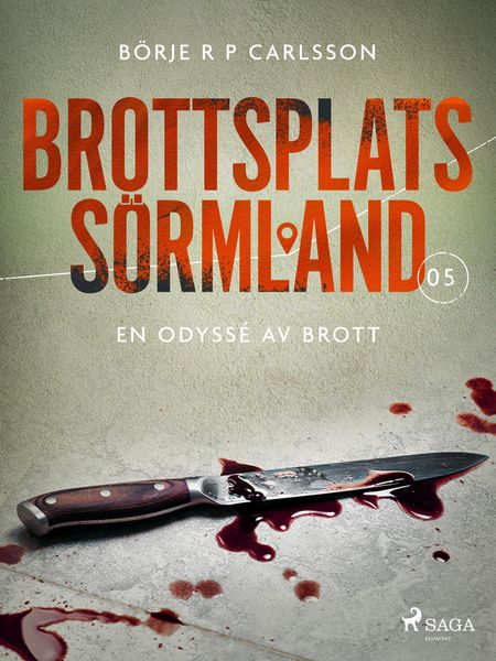 Produktbild: Brottsplats S&ouml;rmland.&nbsp;5, En odyss&eacute; av brott