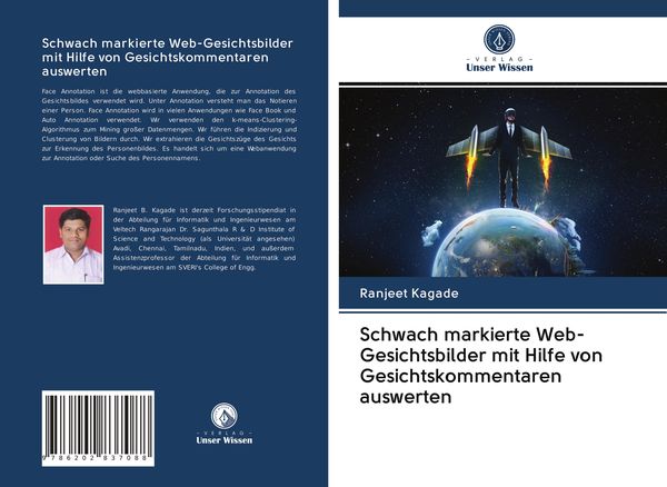 Schwach markierte Web-Gesichtsbilder mit Hilfe von Gesichtskommentaren auswerten, Taschenbuch von Ranjeet Kagade, Verlag Unser Wissen, 9786202837088