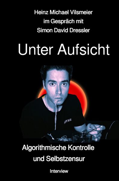 Produktbild: HAMCHA art integration - Menschen im Gespr&auml;ch / Unter Aufsicht Algorithmische Kontrolle und Selbstzensur