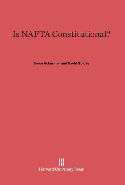 Produktbild: Is NAFTA Constitutional?