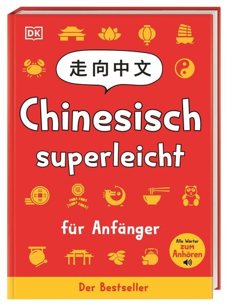 Chinesisch superleicht, Gebundene Ausgabe von Elinor Greenwood, DK Verlag Dorling Kindersley, 978-3-8310-4803-8