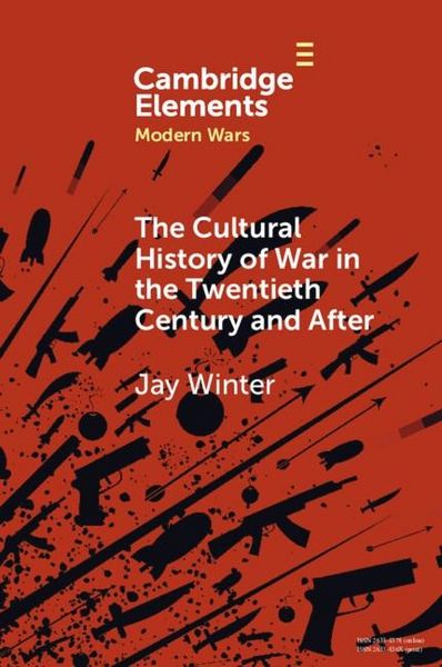 Produktbild: Cultural History of War in the Twentieth Century and After