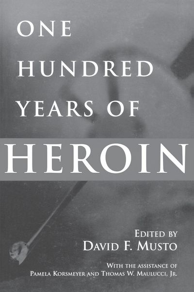 Produktbild: One Hundred Years of Heroin