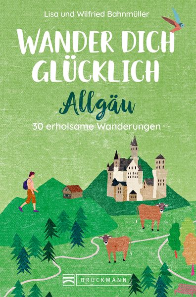 Produktbild: Wander dich gl&uuml;cklich - Allg&auml;u