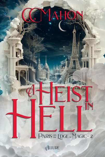 Produktbild: A Heist in Hell (Paris on the Edge of Magic, #2)