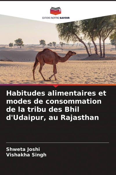 Produktbild: Habitudes alimentaires et modes de consommation de la tribu des Bhil d'Udaipur, au Rajasthan
