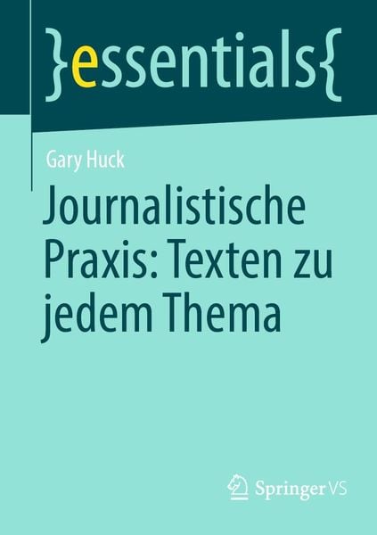 Produktbild: Journalistische Praxis: Texten zu jedem Thema