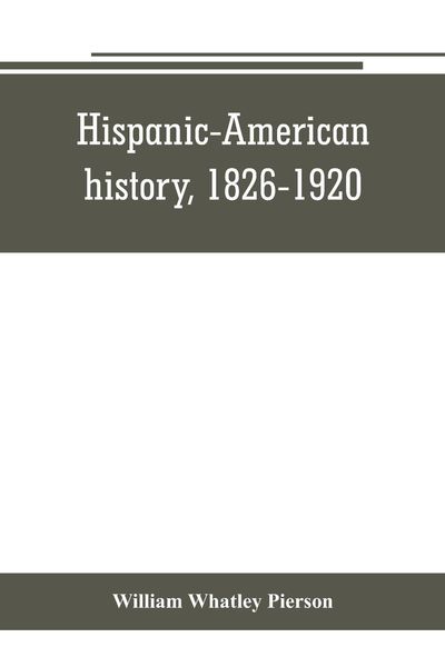 Produktbild: Hispanic-American history, 1826-1920