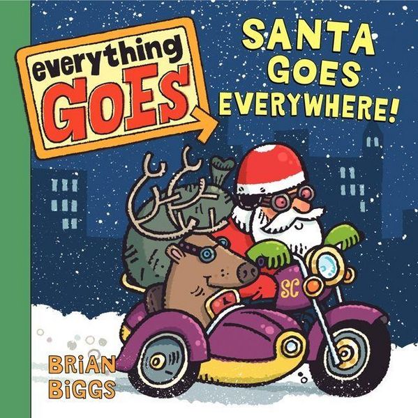 Produktbild: Everything Goes: Santa Goes Everywhere!