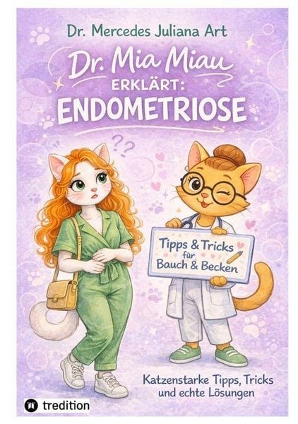 Produktbild: Dr. Mia Miau erkl&auml;rt: Endometriose