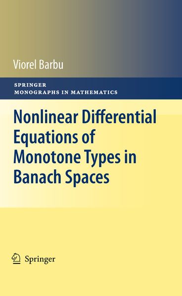 Produktbild: Nonlinear Differential Equations of Monotone Types in Banach Spaces