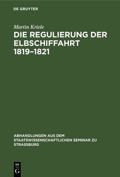 Produktbild: Die Regulierung der Elbschiffahrt 1819&ndash;1821