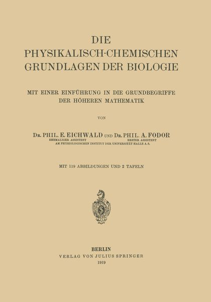 Produktbild: Die Physikalisch-Chemischen Grundlagen der Biologie