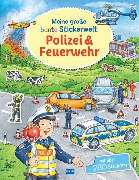 Meine große bunte Stickerwelt – Polizei und Feuerwehr, Taschenbuch von , Ullmann Medien, 9783741527845