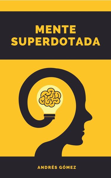 Produktbild: Mente Superdotada (Emprendedor Inteligente, #1)