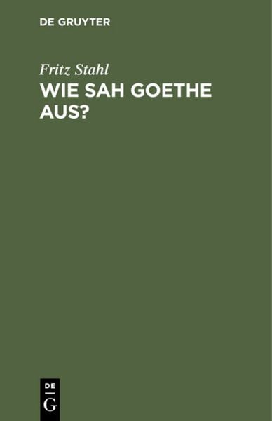 Produktbild: Wie sah Goethe aus?