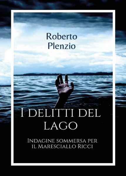 Produktbild: I delitti del lago. Indagine sommersa per il Maresciallo Ricci